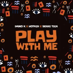 HotKid - Play With Me (feat. Berri Tiga)