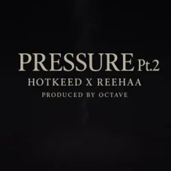 Hotkeed - Pressure Pt 2