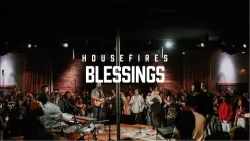 Housefires - Blessings