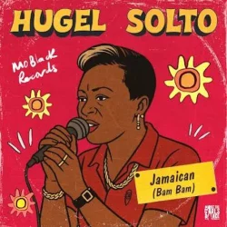 Hugel - Jamaican (Bam Bam) (feat. Solto (FR))