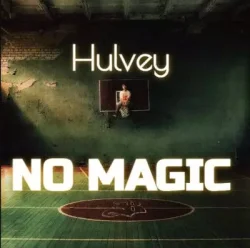 Hulvey - No Magic
