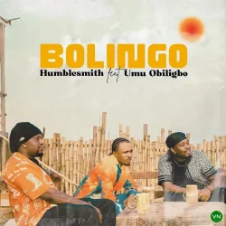 Humblesmith - Bolingo (feat. Umu Obiligbo)