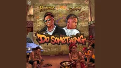 Hynezz - Do Something (feat. Evado)
