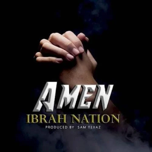 Ibrah Nation - Amen