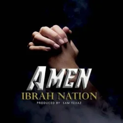 Ibrah Nation - Amen