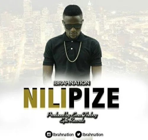 Ibrah Nation - Nilipize