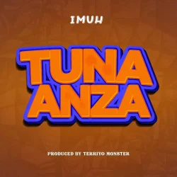 Imuh - Tunaanza