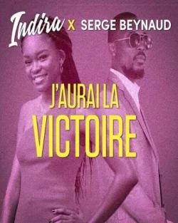Indira - J'aurai La Victoire (