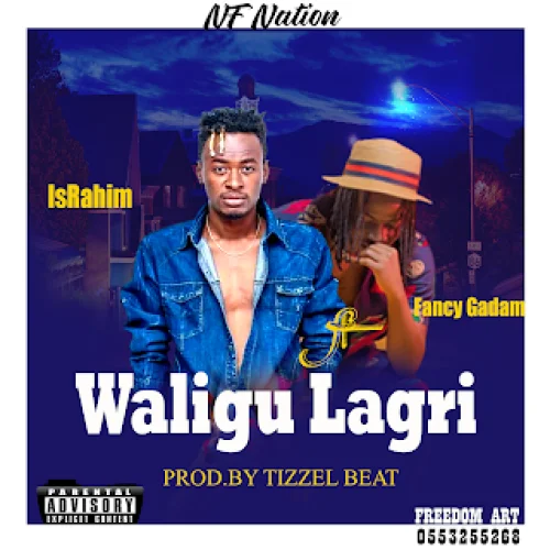 IsRahim - Waligu Lagri (feat. Fancy Gadam)