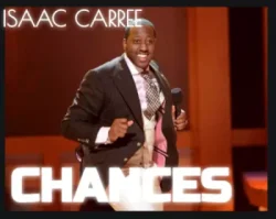Isaac Carree - Chances