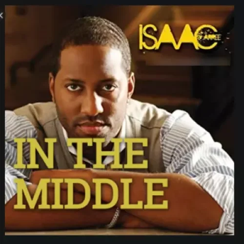 Isaac Carree - In The Middle
