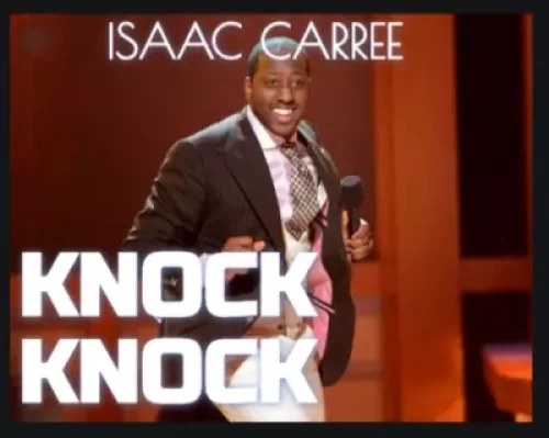 Isaac Carree - Knock Knock