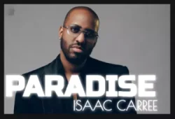 Isaac Carree - Paradise