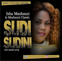 Isha Mashauzi - Sudi Sudini