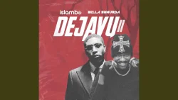 Islambo - DEJAVU II (feat. Bella Shmurda)