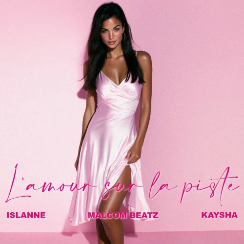 Islanne - L'amour Sur La Piste (feat. Kaysha & Malcom Beatz)