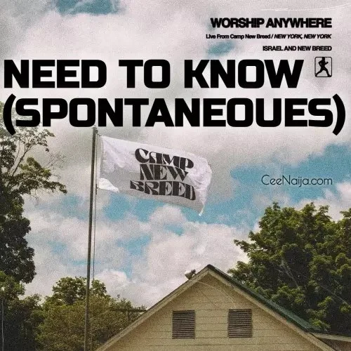 Israel - Need To Know (Spontaneous) (feat. New Breed)