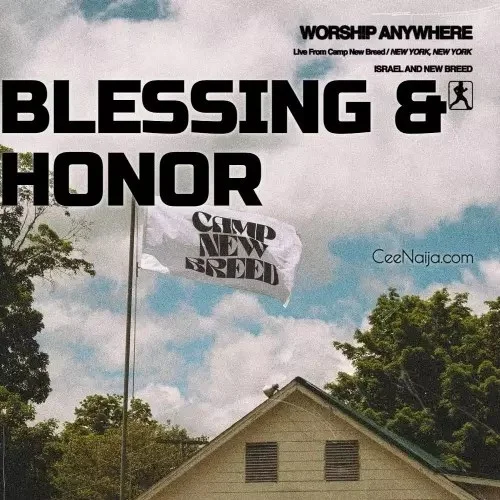 Israel & New Breed - Blessing & Honor