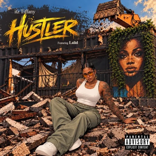 Itz Tiffany - Hustler (feat. Lalid)