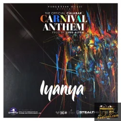 Iyanya - Calabar Carnival Anthem