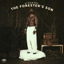 Iyanya - The Forester's Son (2025)