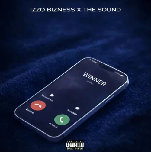 Izzo Bizness - Winner (feat. The Sound)