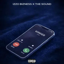 Izzo Bizness - Winner (feat. The Sound)