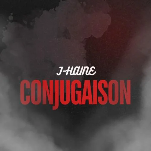 J-Haine - Conjugaison