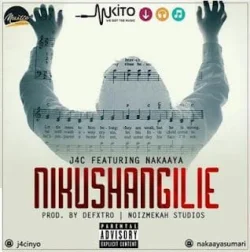 J4c - Nikushangilie (feat. Nakaaya)