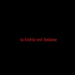 JD - La Kishta Est Balaise