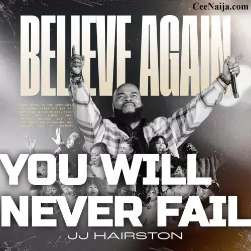 JJ Hairston - You Will Never Fail (feat. Vincent McNatt & Mav City Gospel Choir)