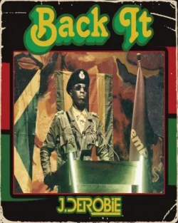 J Derobie - Back It