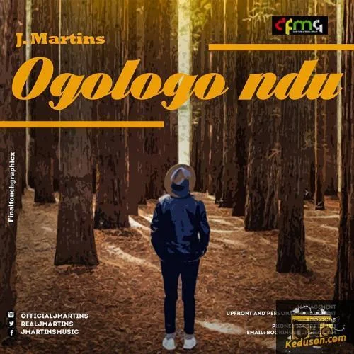 J Martins - Ogologo Ndu