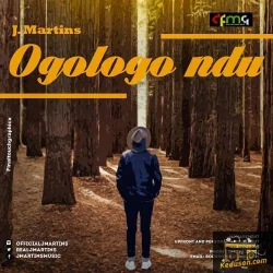 J Martins - Ogologo Ndu