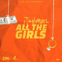 Jahmiel - All The Girls