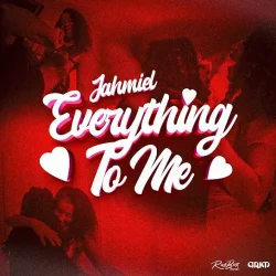 Jahmiel - Everything To Me (feat. RussBuss)