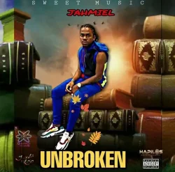 Jahmiel - Unbroken (feat. Unbroken)