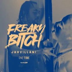 Jahvillani - Freaky Bitch