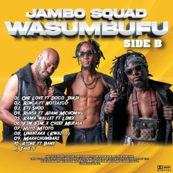 Jambo Squad - Wasumbufu Album SIDE B L