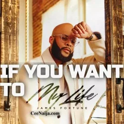 James Fortune - If You Want To (feat. Pastor Mike Jr. & Zacardi Cortez)
