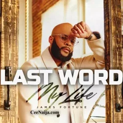 James Fortune - Last Word