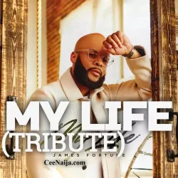 James Fortune - My Life (Tribute)