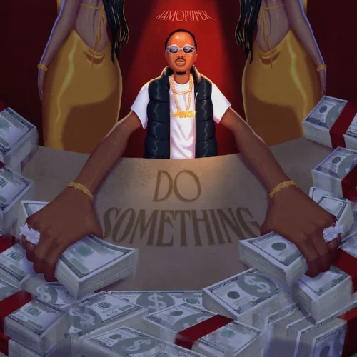 Jamopyper - Do Something (feat. Masterkraft)