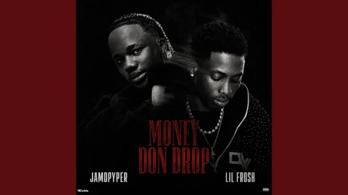 Jamopyper - Money Don Drop (feat. Lil Frosh)