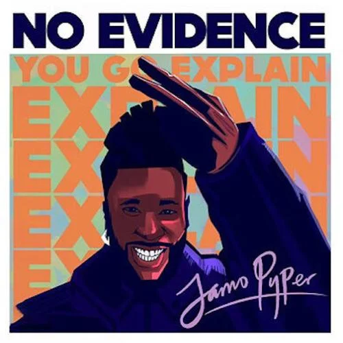 Jamopyper - No Evidence