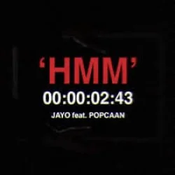 JayO - Hmm (feat. Popcaan)