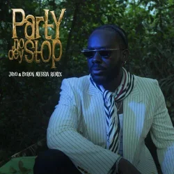 JayO - Party No Dey Stop Remix (feat. Byron Messia)