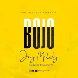 Jay Melody - Bojo