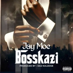 Jay Moe - Boss Kazi