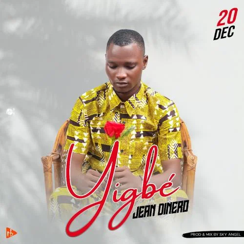 Jean Dinero - Yigbé
